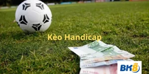 kèo handicap