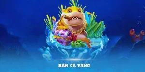 bắn cá vàng BK8